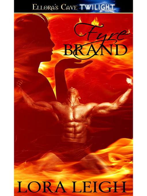 Title details for Fyre Brand by Lora Leigh - Available